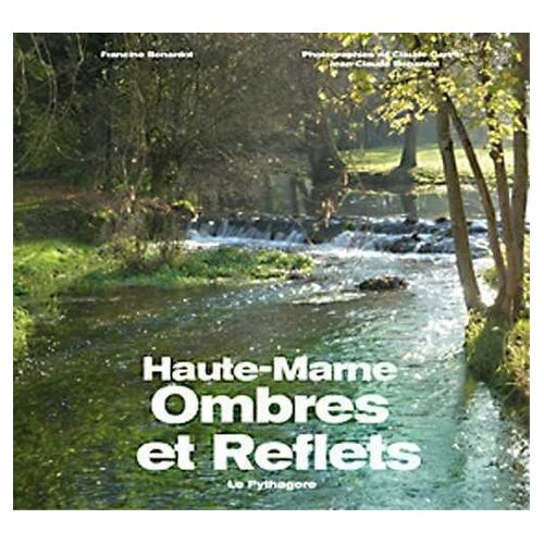 Ombres Et Reflets - Haute-Marne