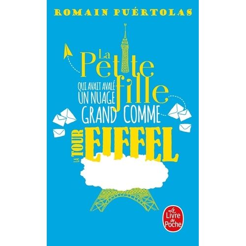 La Petite Fille Qui Avait Avalé Un Nuage Grand Comme La Tour Eiffel