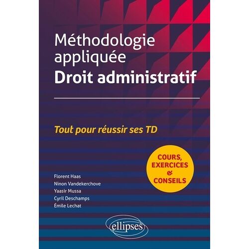 Méthodologie Appliquée Droit Administratif - Tout Pour Réussir Ses Td