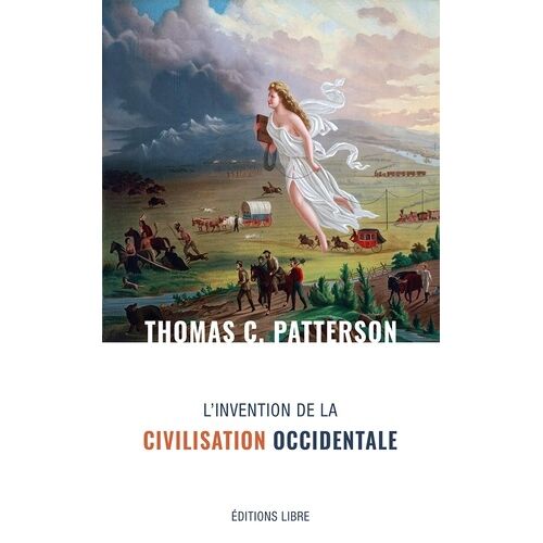 L'invention De La Civilisation Occidentale