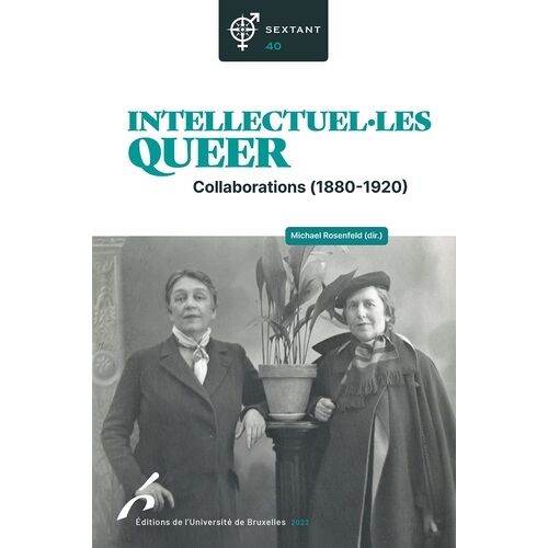 Intellectuel.Les Queer - Collaborations (1880-1920)