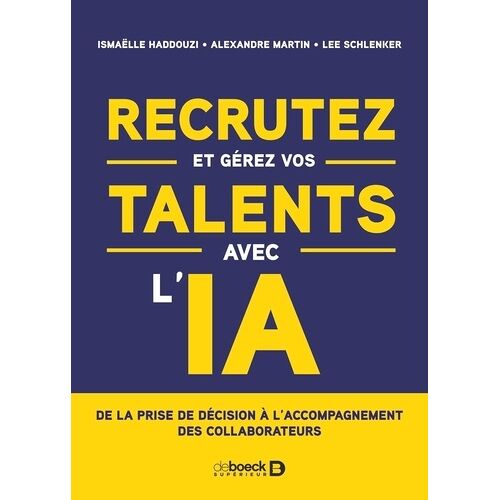 Recrutez Et Gérez Vos Talents Avec L'ia - De La Prise De Décision À L'accompagnement Des Collaborateurs