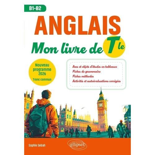 Anglais Mon Livre De Tle - B1-B2