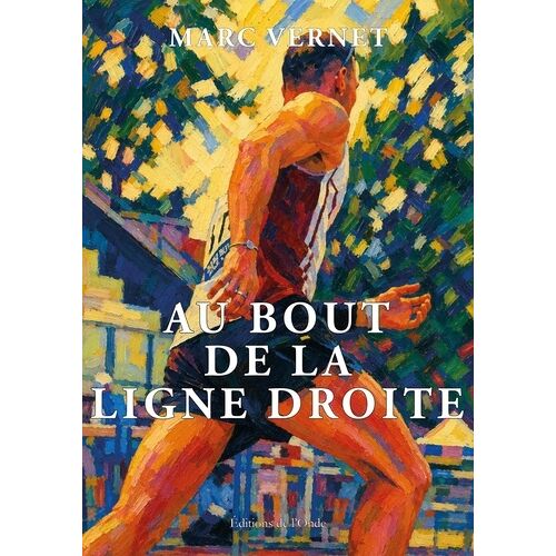 Au Bout De La Ligne Droite