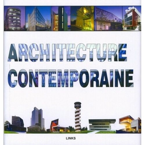 Architecture Contemporaine - Sélection D'ouvrages D'architectes Internationaux