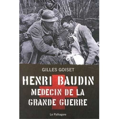Henri Baudin, Médecin De La Grande Guerre