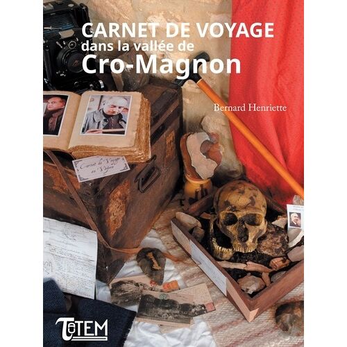 Carnet De Voyage - Dans La Vallée De Cro-Magnon