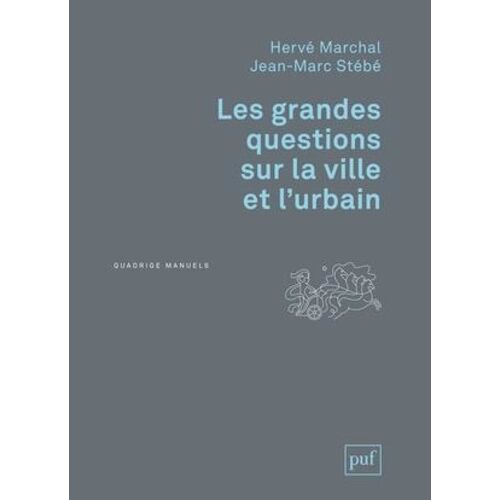 Les Grandes Questions Sur La Ville Et L'urbain