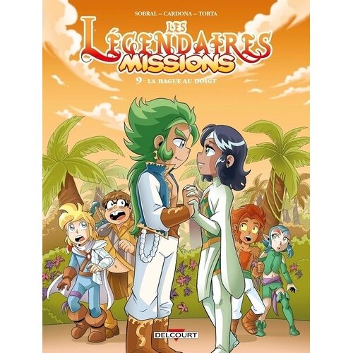 Les Légendaires Missions - Tome 9 - La Bague Au Doigt