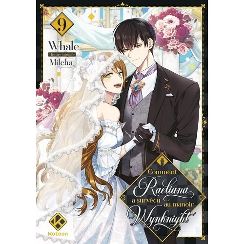 Comment Raeliana A Survécu Au Manoir Wynknight - Tome 9