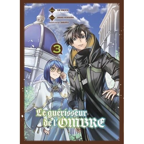 Guérisseur De L'ombre (Le) - Tome 3