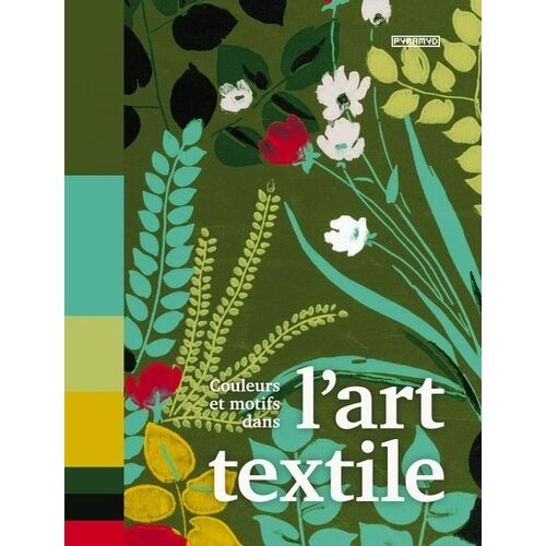 Couleurs Et Motifs Dans L'art Textile