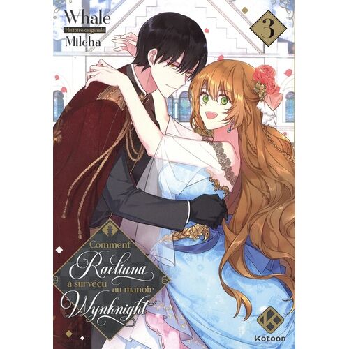 Comment Raeliana A Survécu Au Manoir Wynknight - Tome 3