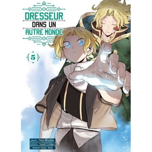 Dresseur Dans Un Autre Monde - Tome 5