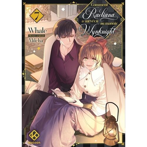 Comment Raeliana A Survécu Au Manoir Wynknight - Tome 7