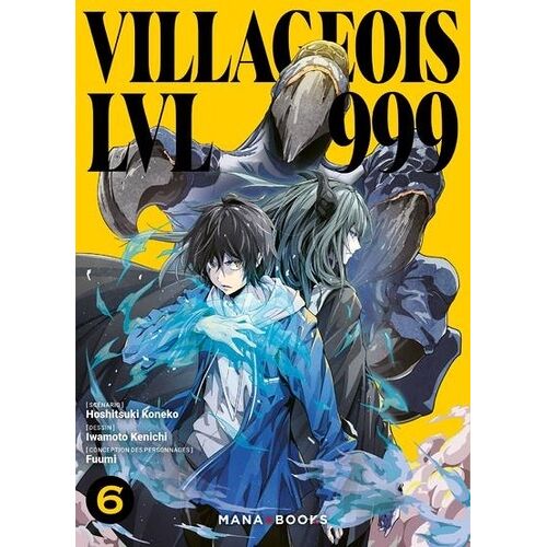 Villageois Lvl 999 - Tome 6