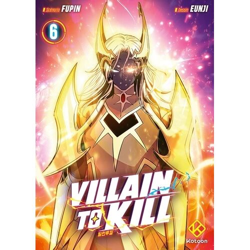Villain To Kill - Tome 6
