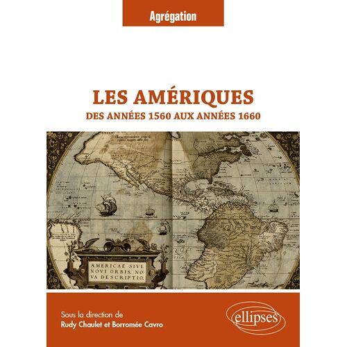Les Amériques Des Années 1560 Aux Années 1660