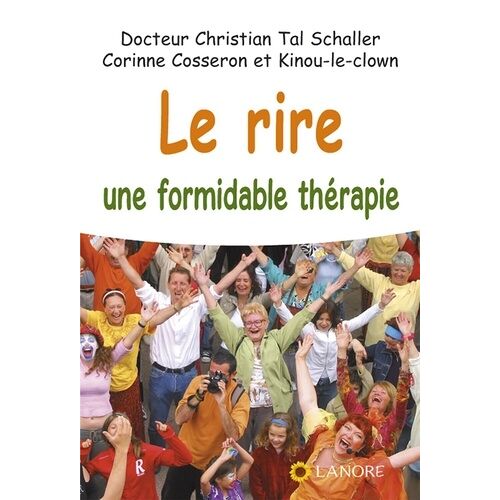 Le Rire Une Formidable Thérapie !