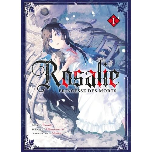 Rosalie, Princesse Des Morts - Tome 1