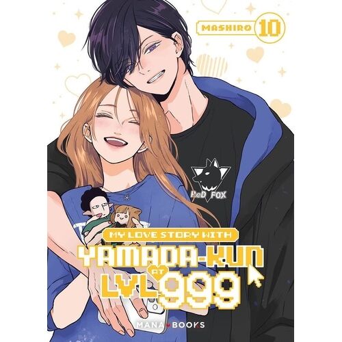My Love Story With Yamada-Kun At Lvl 999 - Tome 10