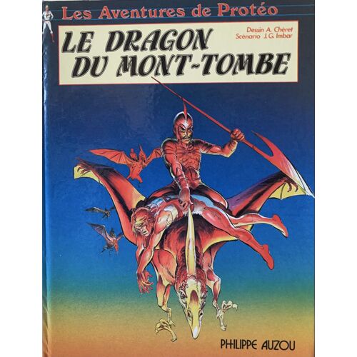 Les Aventures De Protéo - 1985- Le Dragon Du Mont -Tombé - Par Philippe Auzou - Chez Hachette - Album De Science - Fiction -