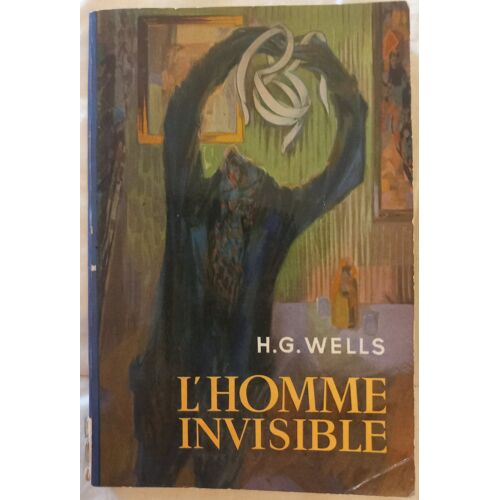 L'Homme Invisible H. G. Wells