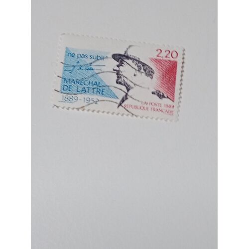 Timbre France 2,20 Yvert N° 2611 -Centenaire De La Naissance Du Maréchal De Lattre De Tassigny (1889-1952). De 1989 +