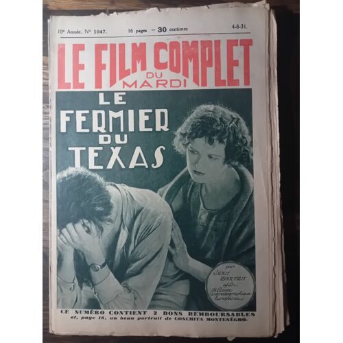Le Film Complet Du Mardi N° 1047 _ 4 Août 1931 _ Mady Christians, Edmund Burns, Willy Fritsch Dans "Le Fermier Du Texas" ; Film De Joe May ; Production Ufa