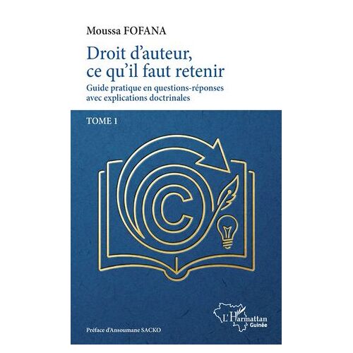 Droit D'auteur, Ce Qu'il Faut Retenir
