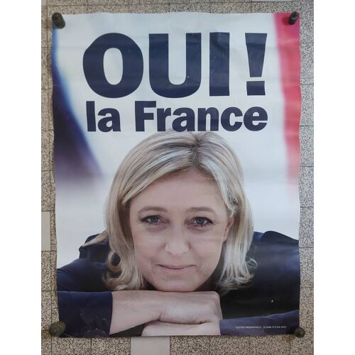 Affiche Marine Le Pen Oui La France