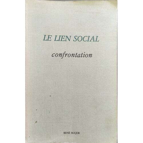 Le Lien Social - Journées De Mai 1980