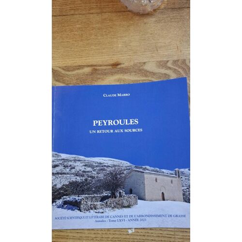 Peyroules Un Retour Aux Sources