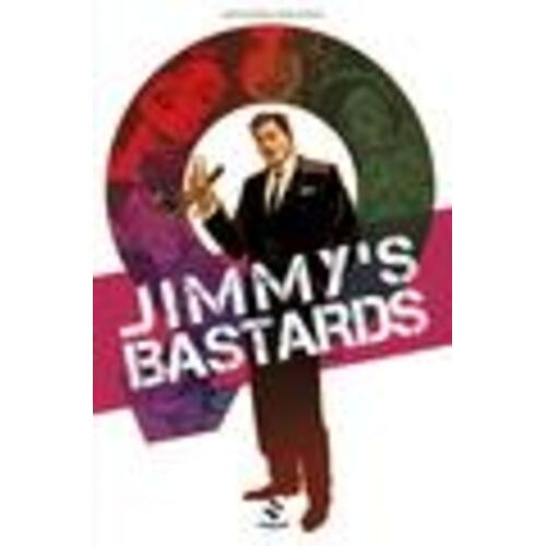 Jimmy's Bastards - Tome 1