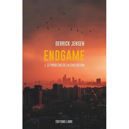 Endgame - Tome 1, Le Problème De La Civilisation