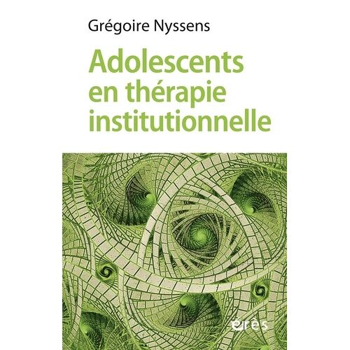 Adolescents En Thérapie Institutionnelle