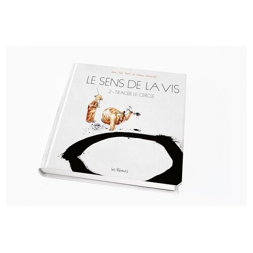 Le Sens De La Vis - Tome 2 - Tracer Le Cercle