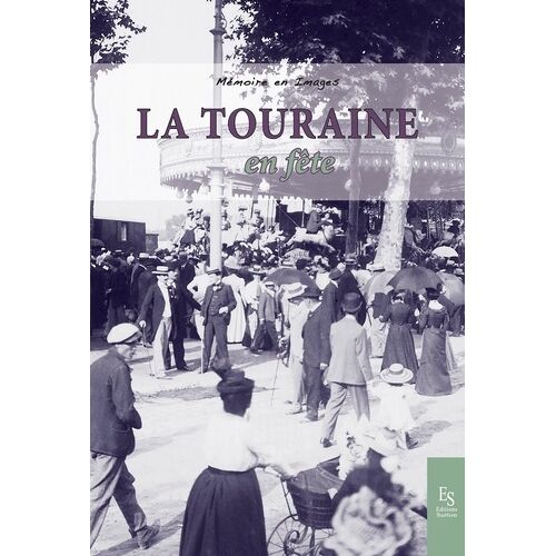 La Touraine En Fête