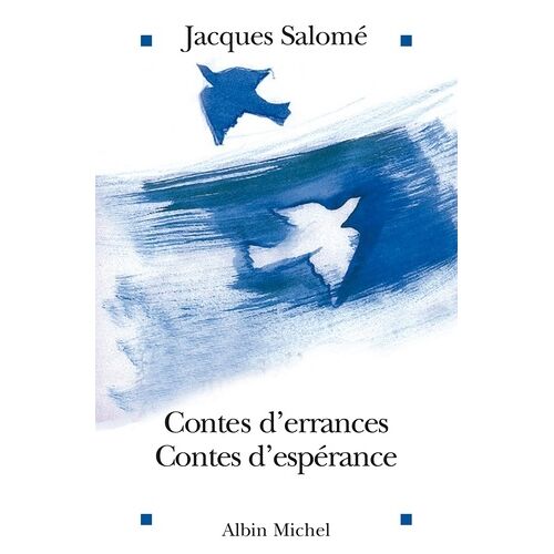 Contes D'errances, Contes D'espérance