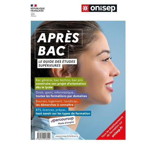 Après Le Bac - Le Guide Des Études Supérieures - Les Dossiers De L'onisep 2023