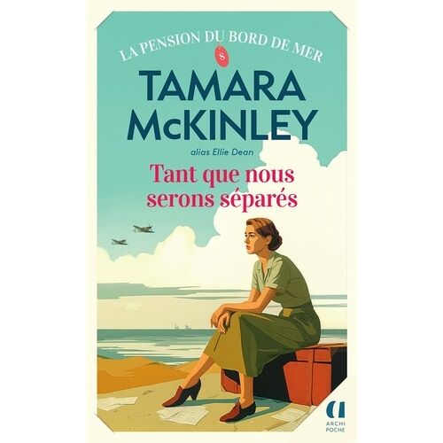 La Pension Du Bord De Mer - Tant Que Nous Serons Séparés
