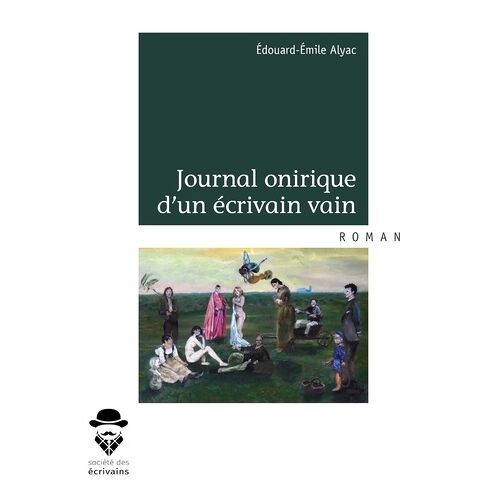 Journal Onirique D'un Écrivain Vain