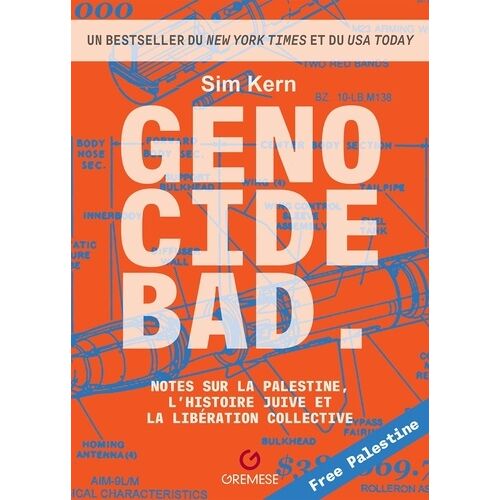 Genocide Bad - Notes Sur La Palestine, L'histoire Juive Et La Libération Collective