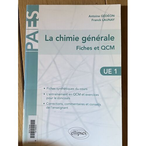 La Chimie Générale Fiches Et Qcm. Édition Ellipses