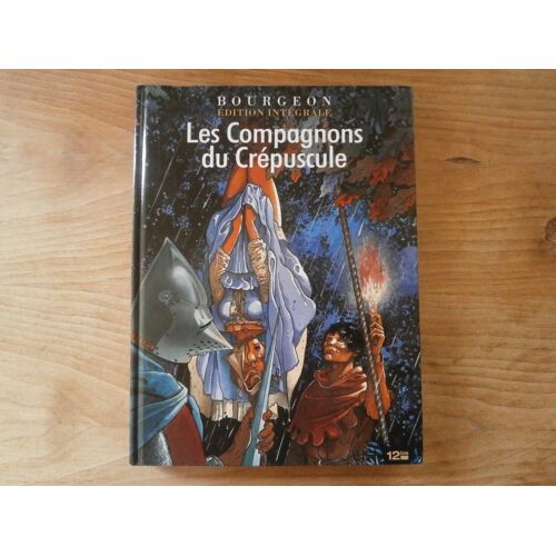Bd - Les Compagnons Du Crepuscule Edition Intégrale - Bourgeon - 12bis France 2010