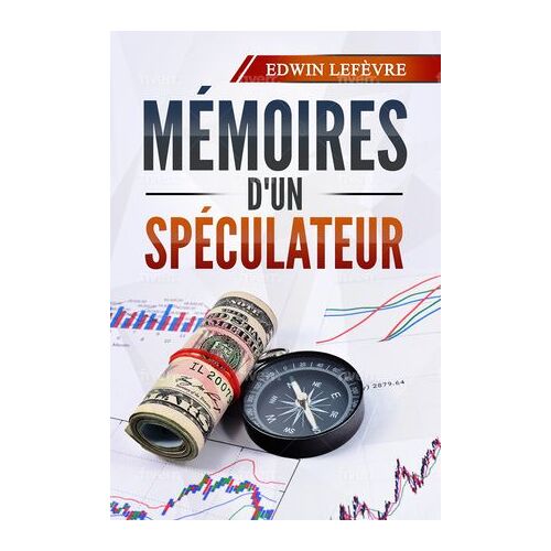 Mémoires D'un Spéculateur