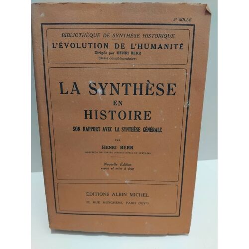 Livre Rare - La Synthèse En Histoire Par Henri Berr (Éd. Albin Michel, 1953)