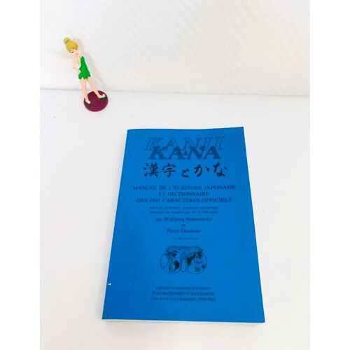 Kanji Et Kana – Manuel De L’Écriture Japonaise + Dictionnaire Des 1945 Caractères – Édition Française