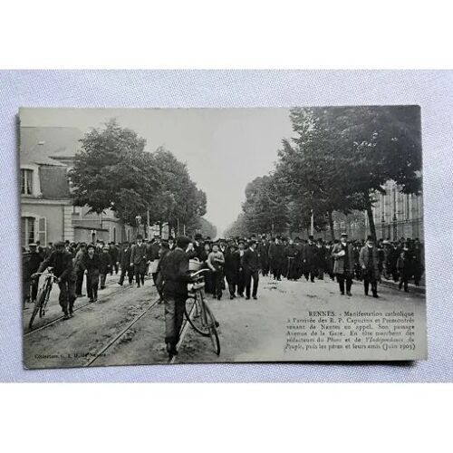 Carte Postale Ancienne Rennes - Manifestation Catholique À L'Arrivée Des R.P.Capucins Et Prémontrès Venant De Nantes En Appel.