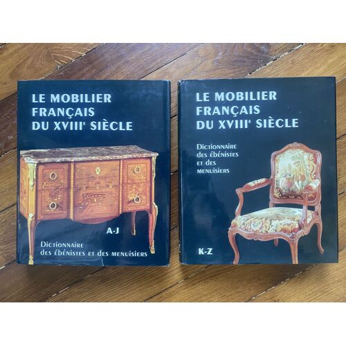 Pierre Kjellberg Le Mobilier Français Du Xviii Siècle Dictionnaire Des Ébénistes Et Des Menuisiers